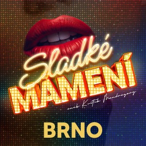 Brno - muzikál Sladké mámení, Slavkov